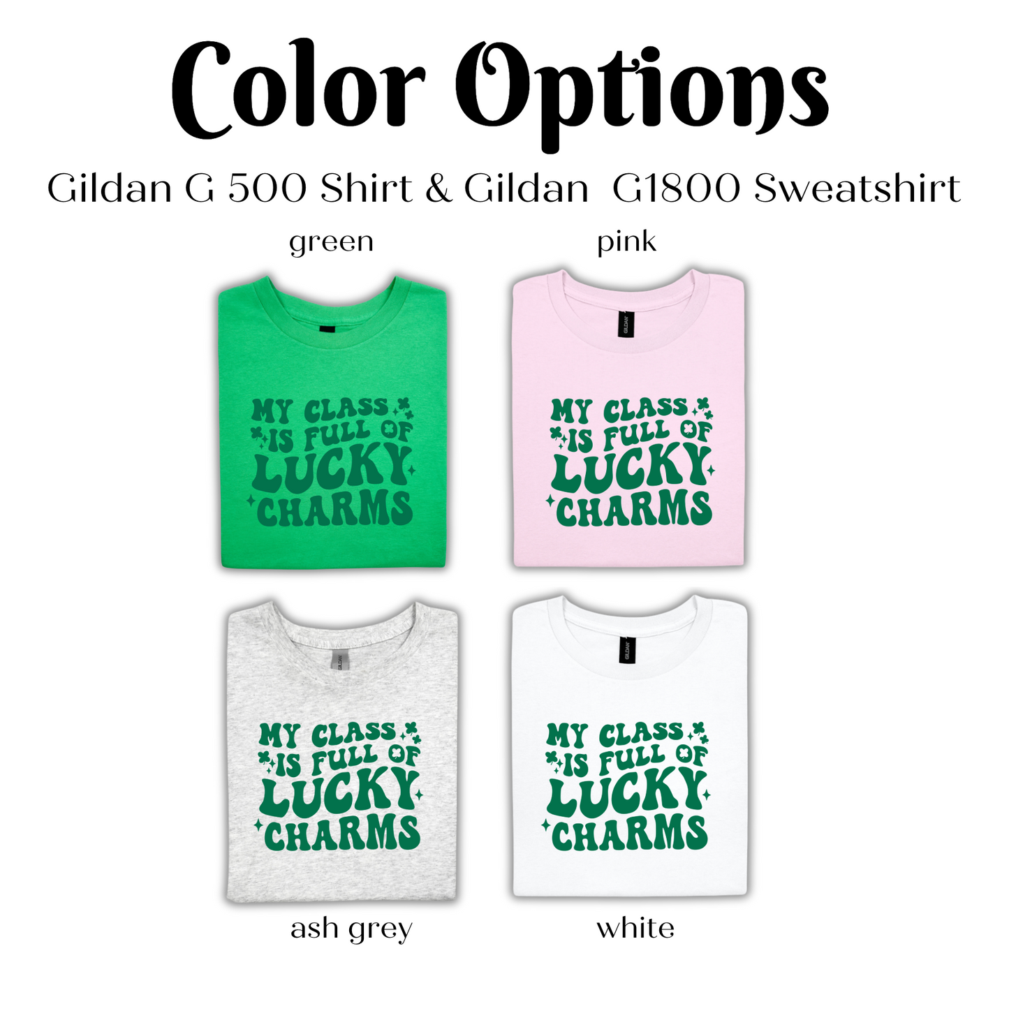 three t - shirts with the words color options in green, pink, and white