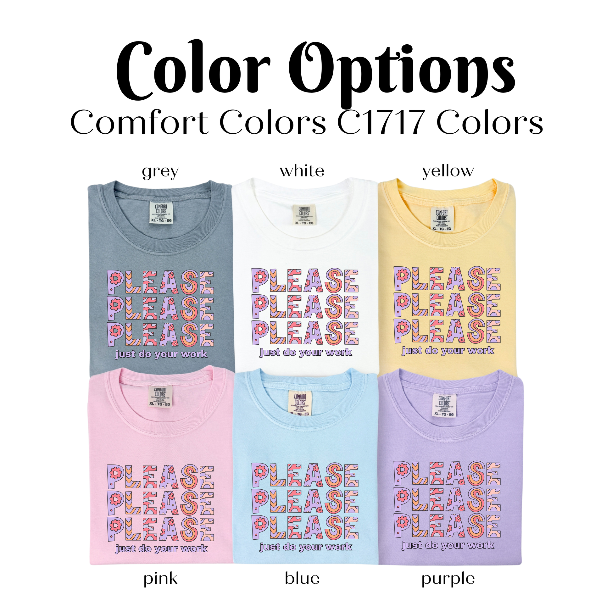 four colors of t - shirts with the words please please please please please please please