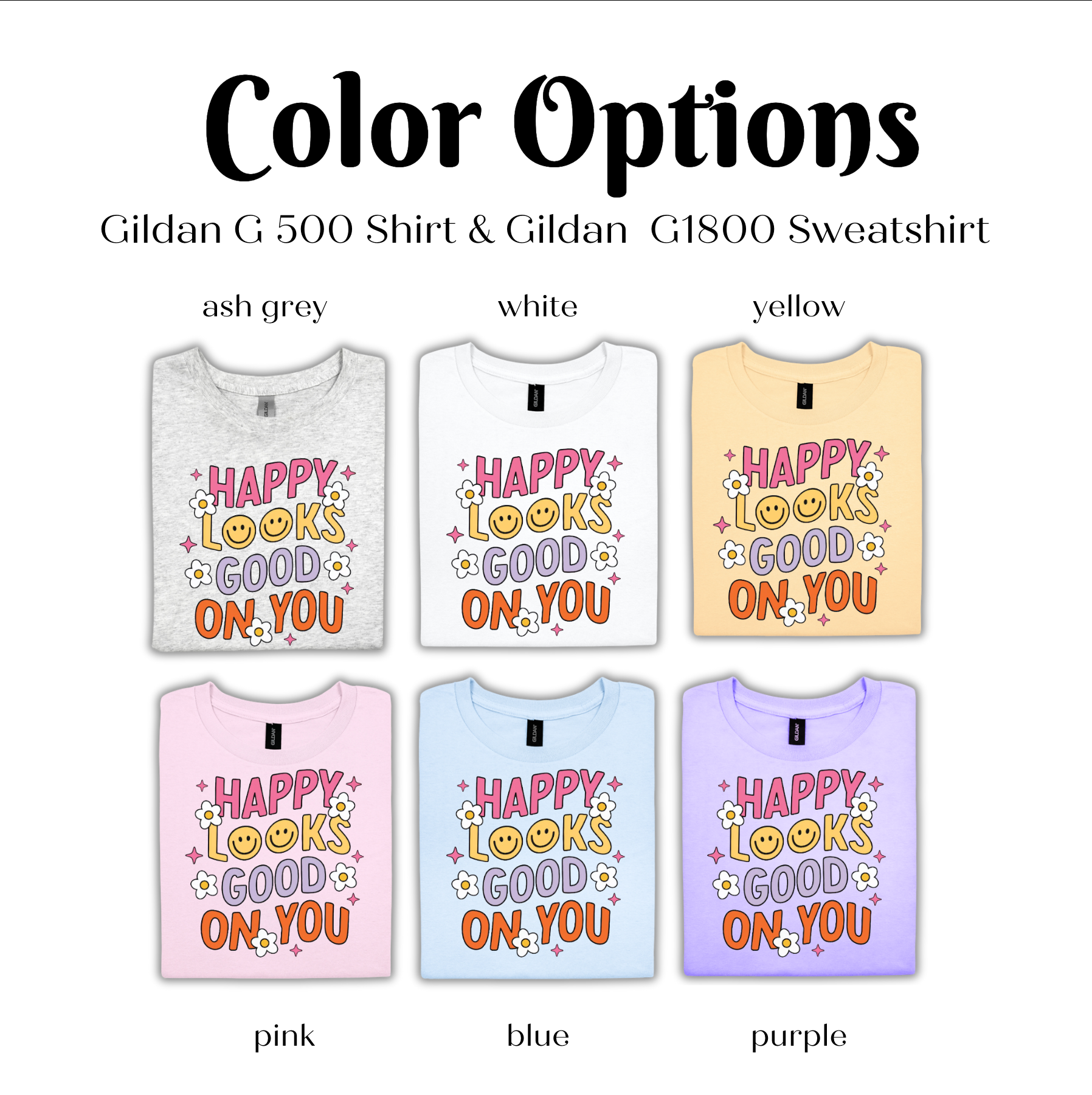 a group of t - shirts with the words happy colors on them