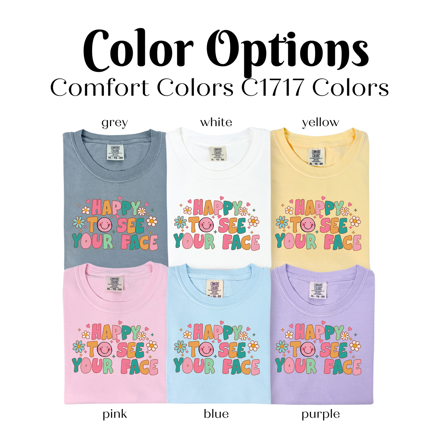 four different colors of t - shirts with the words happy to be yours on them